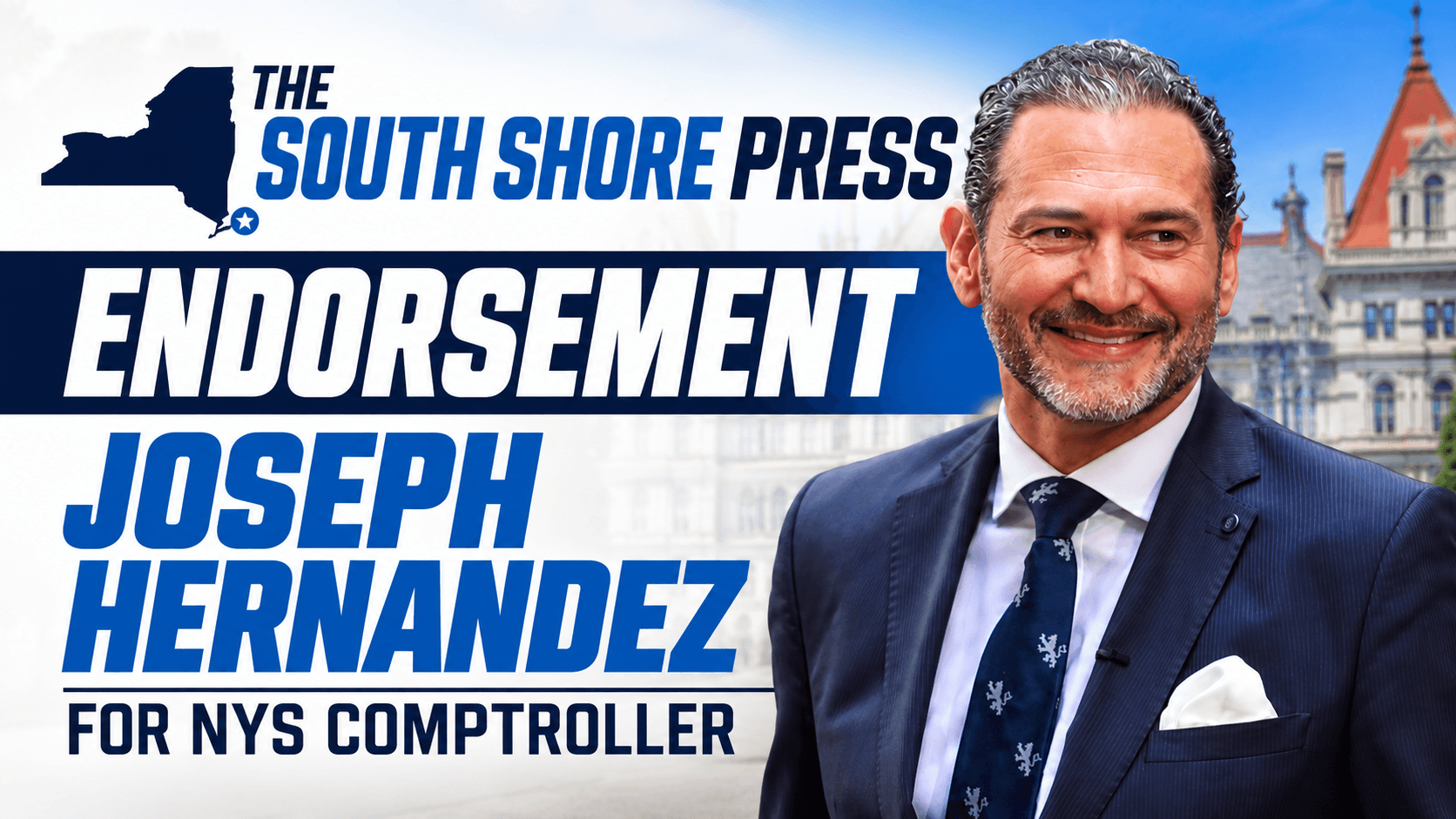 The South Shore Press Endorses Joseph Hernandez for NYS Comptroller